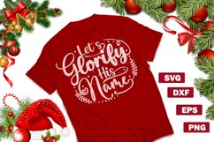 Christmas SVG quotes | Let's glorify his name Product Image 1