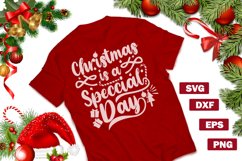 Christmas SVG quotes | Christmas is a speccial day Product Image 1