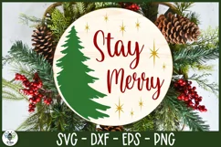 Stay Merry design being shown on a round wood sign