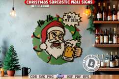 Christmas Sarcastic Wall Sign Laser Cut|Sassy Christmas SVG Product Image 1