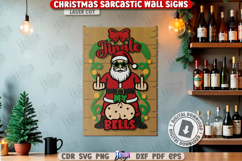 Christmas Sarcastic Wall Sign Laser Cut|Sassy Christmas SVG Product Image 1