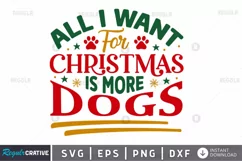 All i want for christmas SVG, Christmas Dog SVG Design Product Image 1