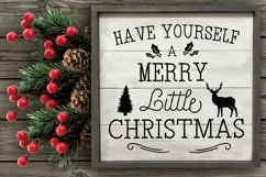 Have Yourself a Merry Little Christmas SVG I Christmas Sign Product Image 3