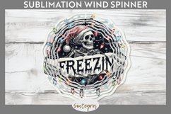 Christmas Freezin&#039; Skeleton Entangled Wind Spinner Sublimati Product Image 1