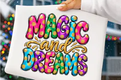 Magic and Dreams PNG | Colorful 3D Bubble Typography Png Product Image 4
