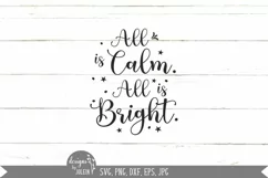 All is Calm, All is Bright, Christmas Designs Product Image 2
