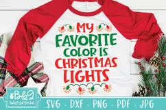 Christmas Saying SVG File - My Favorite Color Is Christmas Lights