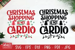 Christmas Shopping Is My Cardio SVG File