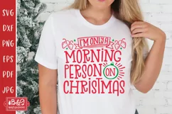Christmas SVG Cut File - Only A Morning Person On Christmas