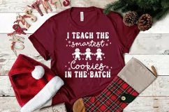 I Teach the Smartest Cookies I Christmas Teacher Shirt SVG Product Image 4