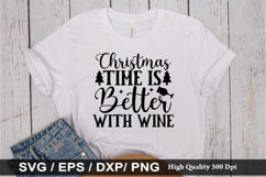 Christmas Time is Better with SVG - Christmas Wine Design Product Image 1