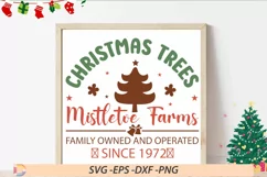 Christmas trees mistletoe farms family owned and SVG Product Image 1