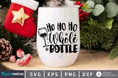 Ho Ho Ho Whole bottle SVG, Christmas Wine SVG Design Product Image 1