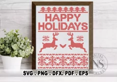Happy holidays Sign SVG, ugly sweater svg, ugly sweater svg file, ugly sweater svg, too cute for ugly sweater svg, ugly sweater pattern svg, ugly christmas sweater svg, funny ugly christmas sweater