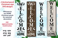 2 Christmas SVG designs Welcome to our Home and Welcome to our Home with Xmas holly berries, omela plant decor elements  for vertical porch sign, home season decoration. 