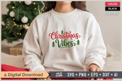 Christmas Vibes SVG | Christmas SVG | Holiday SVG | Xmas SVG Product Image 1