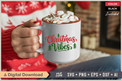 Christmas Vibes SVG | Christmas SVG | Holiday SVG | Xmas SVG Product Image 3