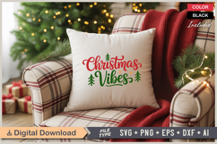 Christmas Vibes SVG | Christmas SVG | Holiday SVG | Xmas SVG Product Image 4