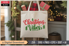 Christmas Vibes SVG | Christmas SVG | Holiday SVG | Xmas SVG Product Image 5