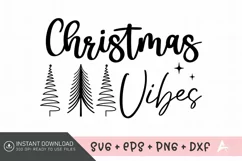 Christmas Vibes SVG, Christmas Vibes holiday SVG Product Image 1