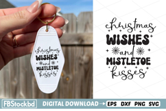 Christmas wishes and mistletoe kisses Keychain SVG Product Image 1
