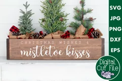Christmas Wishes Mistletoe Kisses Farmhouse Sign Svg Product Image 1