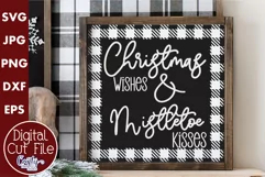 Christmas Wishes Buffalo Plaid Christmas Farmhouse Sign Svg Product Image 1