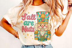 Y&#039;all Are Nuts Nutcracker Christmas PNG, Merry Christmas PNG Product Image 2