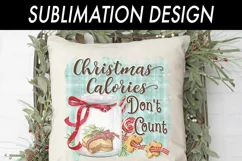 Christmas Calories Don't Count PNG Sublimation | Cookie Jar Product Image 3