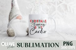 Christmas Shopping Is My Cardio PNG | Christmas Sarcastic Product Image 2