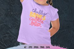 Chubby Babies Cuddle Better SVG Product Image 1