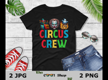 Circus Crew Png, Circus Birthday Shirt, Birthday Outfit Product Image 2