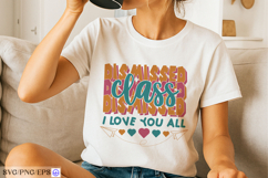 Class Dismissed I Love You All SVG PNG T-shirt Design Product Image 2