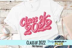 Class of 2022 Sublimation PNG Product Image 1
