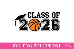 Class of 2026 Basketball SVG Quote Product Image 1