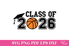 Class of 2026 Basketball SVG Quote Product Image 1