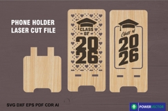 Class of 2026 Phone Holder, Cellphone Stand Laser Cut File Product Image 2