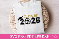 Class of 2026 Soccer SVG Quote Product Image 2