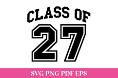 Class of 27 Arched Graduation SVG Cut File Product Image 1