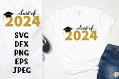 Class of 2024 SVG. Graduation party decorations Product Image 1