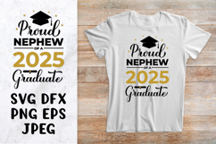 Proud nephew of a 2025 graduate SVG. Graduation shirt design Product Image 1