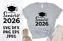 Congrats Seniors 2026 SVG. Graduation Class of 2026 design Product Image 1