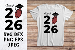 Class of 2026 SVG. Football ball. Graduation shirt design Product Image 1
