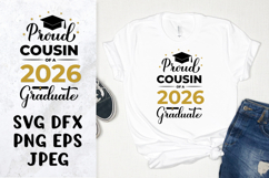 Proud cousin of a 2026 graduate SVG. Graduation shirt design Product Image 1