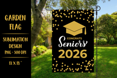 Graduation seniors 2026 garden flag sublimation design Product Image 1