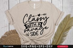 Classy With A Savage Side SVG, Funny SVG Design Product Image 1