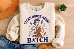 Clean House Messy B!tch Png, Retro House Wife Sublimation Product Image 4