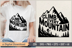 Climb Every Mountain SVG File | Camping SVG | Outdoor Design Product Image 1