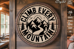 Climb Every Mountain SVG File | Camping Round Sign SVG Product Image 2