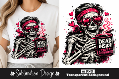Dead Inside But Caffeinated Skeleton Coffee Sublimation PNG Product Image 1